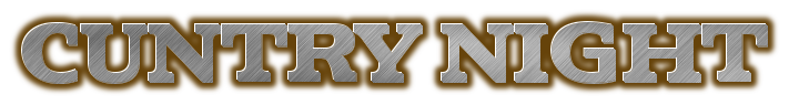 'Cuntry Night' text in silver metal font with a brown background